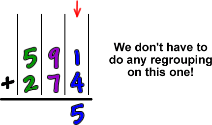 591+274  work shown for adding the ones